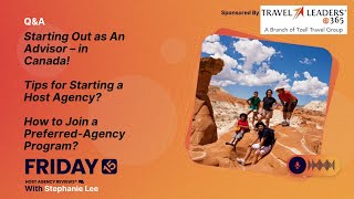 (173) Starting Out as Advisor – in Canada! Tips for Starting an HA? Join a Preferred-Agency Program?
