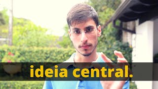 Qual é A Ideia Central Do Primeiro Parágrafo