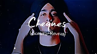Cheques - Shubh [Slowed + Reverb] | Lofi Cracker