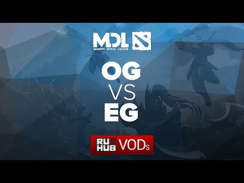 OG vs EG, MDL Lan Final, game 1