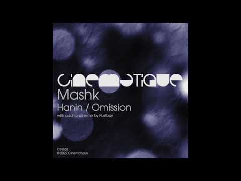 Mashk - Hanin (Rustboy remix)