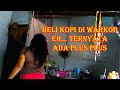 Beli Kopi Di Warkop Eh Ternyata Ada Plus Plus