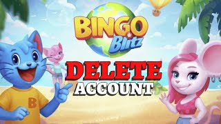 How to Delete Bingo Blitz Account 2025