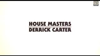 Defected presents House Masters Derrick Carter Mixtape