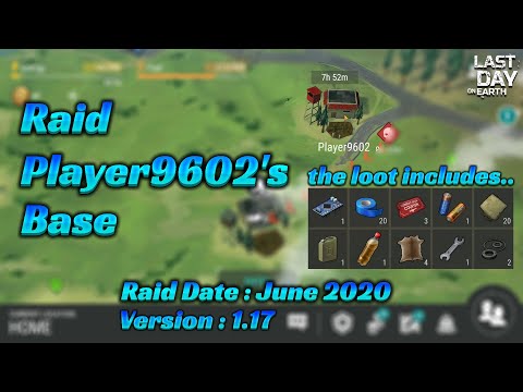 Raid Player9602 Base (LDOE - Last Day On Earth)
