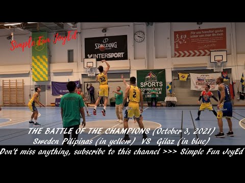 BATTLE OF THE CHAMPIONS (Basketball match) - Sweden Pilipinas VS Gilaz