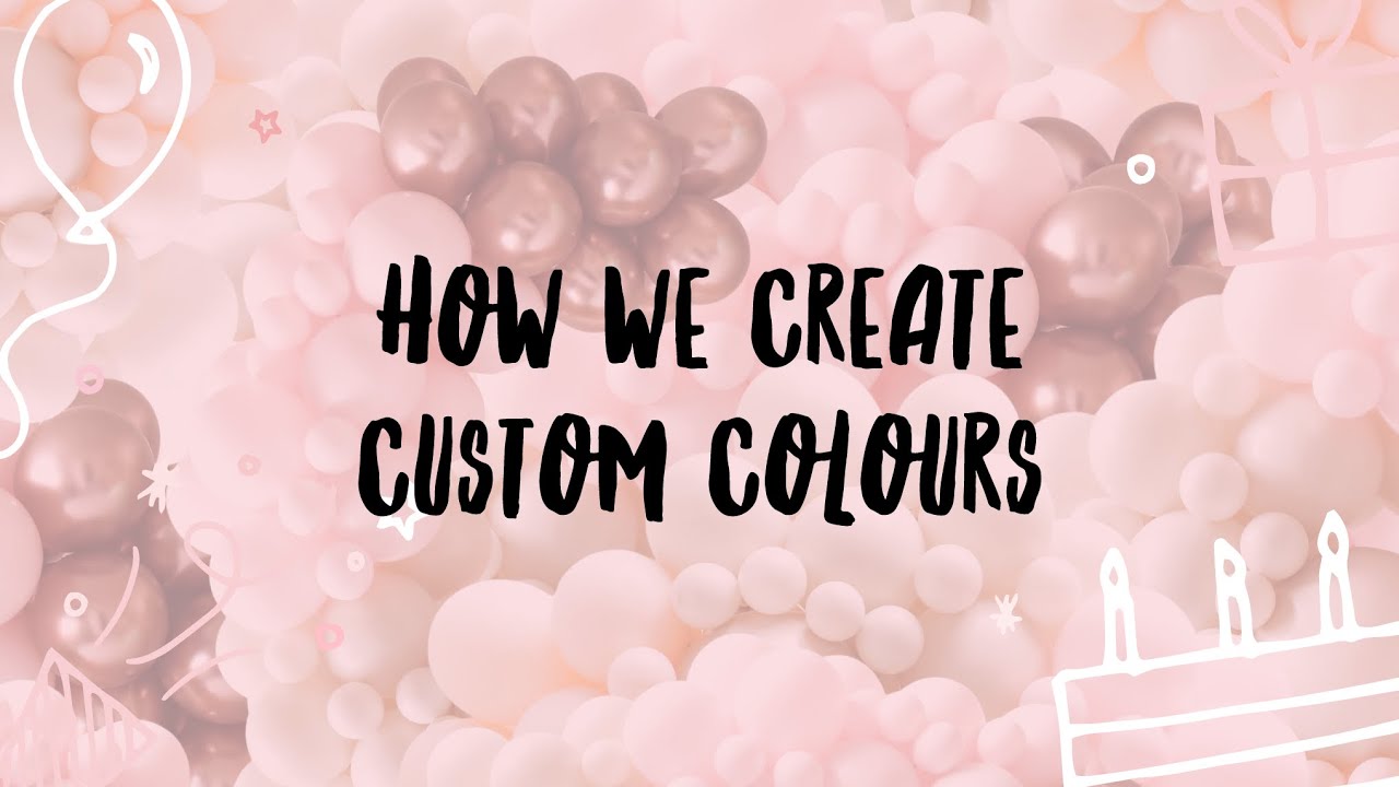 How We Create Custom Colours Using Double-Stuffed Balloons 🎈
