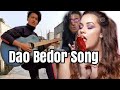 Dao Bedor Song - Bonoda Official and Entertainment World song