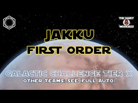 Jakku: First Order - Galactic Challenge (Other teams) GL SEE - Full Auto