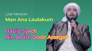 Download lagu Man Ana Laulakum Habib Syech mp3 Download lagu Man Ana Laulakum Habib Syech mp3