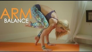 Yoga for Strength, Beginner Arm Balances with Kino