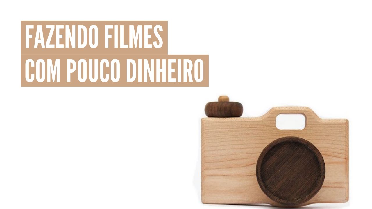 Como fazer filmes com pouco dinheiro | Dicas para produções de baixo orçamento