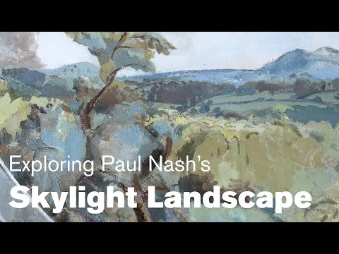 An Introduction to Paul Nash and His Painting 'Skylight Landscape'