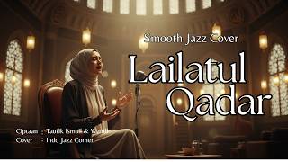 Download lagu Lailatul Qadar – Bimbo I Smooth Jazz Religi Cover Penuh Kedamaian | Cover Jazz Indonesia mp3 Download lagu Lailatul Qadar – Bimbo I Smooth Jazz Religi Cover Penuh Kedamaian | Cover Jazz Indonesia mp3