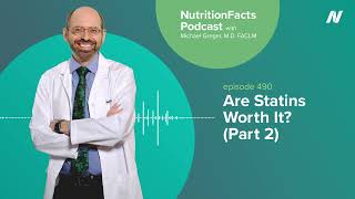 Podcast: Are Statins Worth It? (Part 2)