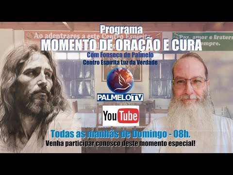 PALMELO - Momento de Oração e Cura - 8h - Tratamento à distância - Fonseca - 30/11/2025