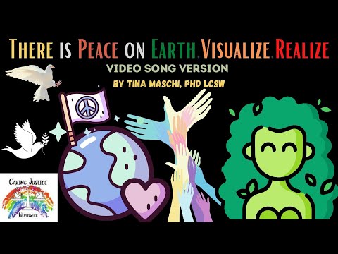 There is Peace on Earth: Visualize, Realize (Version 2 Video song w/ nature sights and sounds)