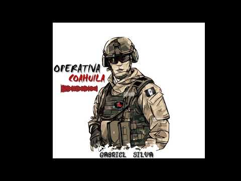 Operativa Coahuila Gabriel Silva