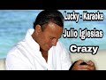 Karaoke-Julio Iglesias-Crazy 