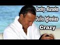 Karaoke-Julio Iglesias-Crazy 