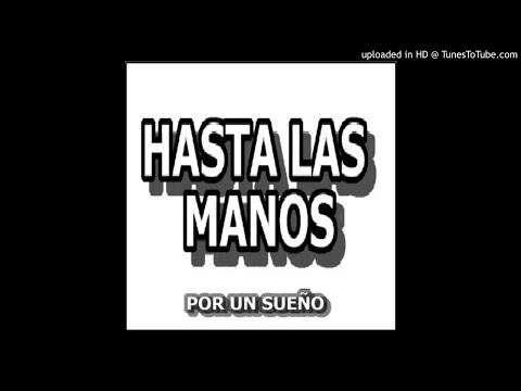 Hasta Las Manos - Amandonos