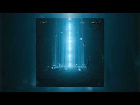 NURKO - Love Is A Highway (feat. NERIAH)