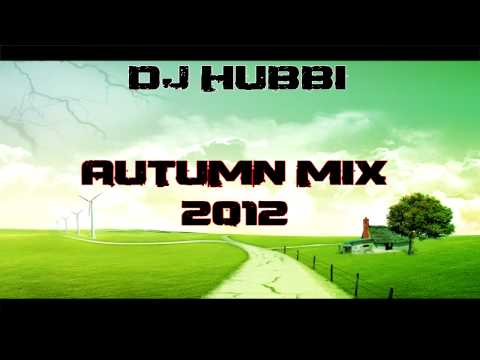 DJ Hubbi - Autumn Mix 2012 (Party Music)