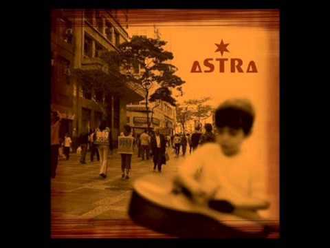 Astra - Too scared to leave