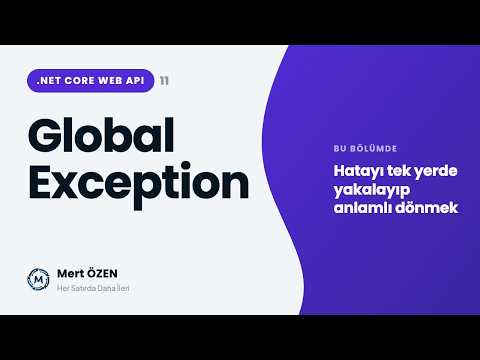 .NET Core Web API: Global Exception Handling ve Problem Details