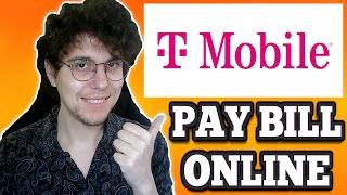 How To Pay A T-Mobile Bill - Full Guide