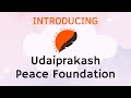 ngo introduction video udaiprakash peace foundation