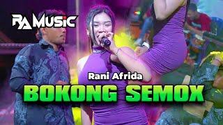 Download lagu BOKONG SEMOK - RANI AFRIDA | RA MUSIC | LIVE KALI GLONGGONG KIDUL GAYAM 13 OKTOBER 2025 mp3
