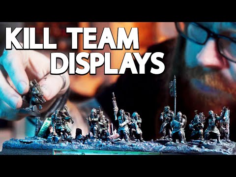 Themed DISPLAYS For Your KILL TEAMS