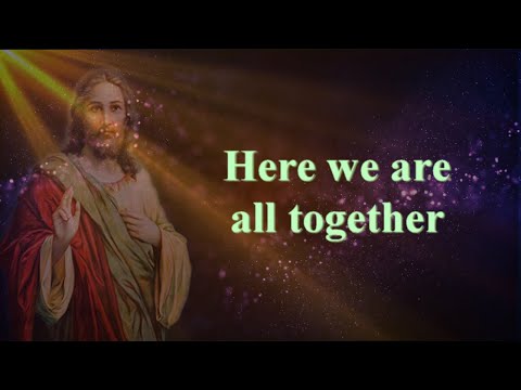 Here we are all together as we sing a song joyfully Hymns with Lyrics || English Hymns