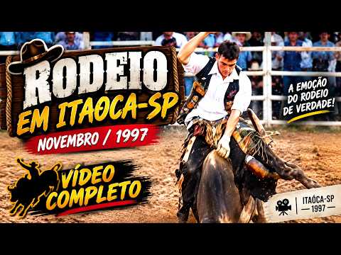 RARIDADE! RODEIO EM ITAÓCA-SP — NOVEMBRO DE 1997 | VÍDEO COMPLETO + PREMIAÇÃO