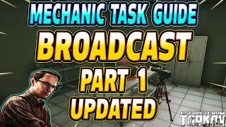 Broadcast Part 1 UPDATED - Mechanic Task Guide - Escape From Tarkov