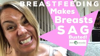 Does Breastfeeding Really Make Your Breasts Sag