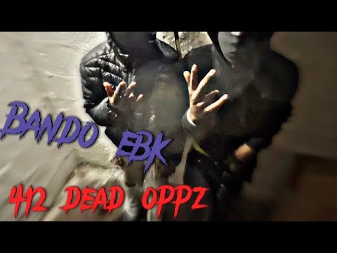 BandoEBK-412 Dead Opps(Official music video)