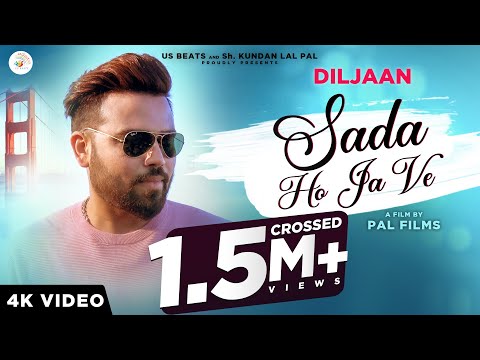 DILJAAN | Sada Ho ja Ve (Official Video) | SACHIN AHUJA I RICKY PAL | Punjabi Latest Songs |US Beats
