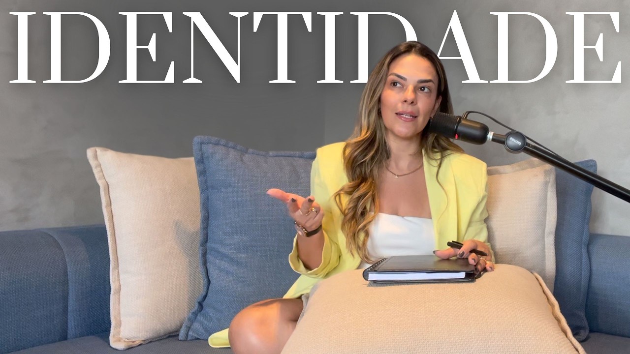 Como alinhar sua identidade para alcançar o que você deseja | Ep. 03
