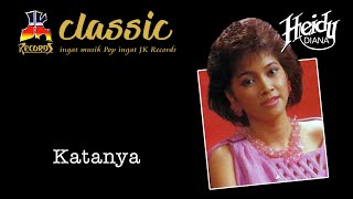 Download lagu Heidy Diana - Katanya mp3