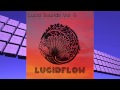 90min DJ Mix : Lucid Sounds Vol.6 - Deeper Flow ...