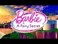 Barbie A Fairy Secret Opening Can You Keep A Secret