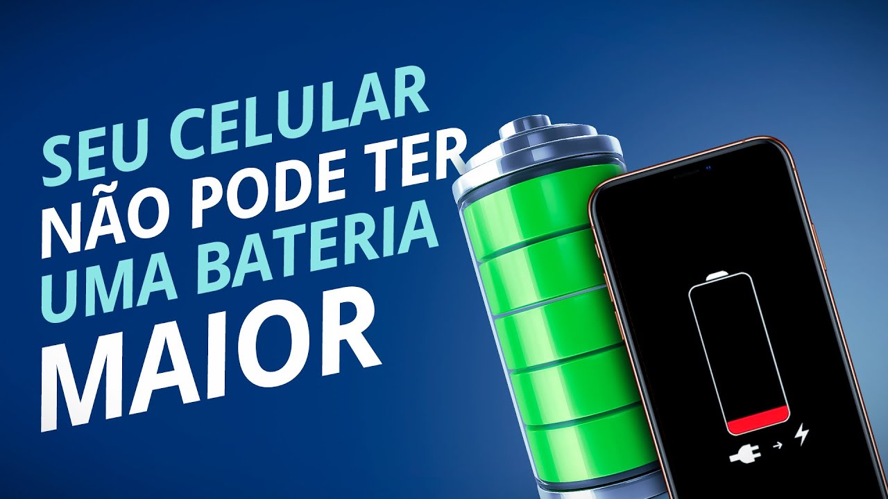POR QUE seu celular NÃO PODE ter uma BATERIA MAIOR?