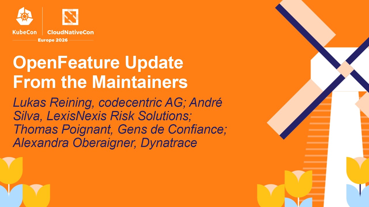 OpenFeature Update From the Ma... Lukas Reining, André Silva, Thomas Poignant & Alexandra Oberaigner