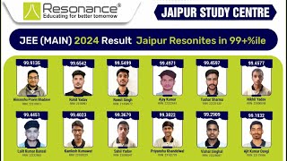 JEE MAIN 2024 Result Resonance Jaipur Study Centre  22 Student above 99 percentile
