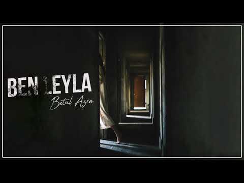Ben Leyla-Hüsameddin Bayraklı (Betül Azra) #SizdenGelenler