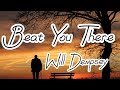 Beat You There Will Dempsey L 10 Loop