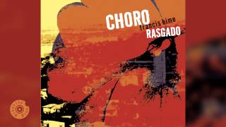 Francis Hime (Choro Rasgado) - Uma Canção Perdida