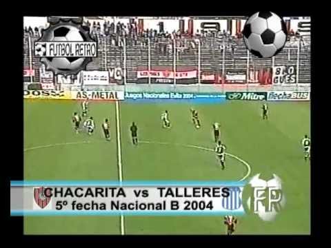 Chacarita Jrs 1 vs Talleres Cba 4 Nacional B 2004 FUTBOL RETRO TV